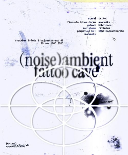 (Noise)ambient tattoo cave