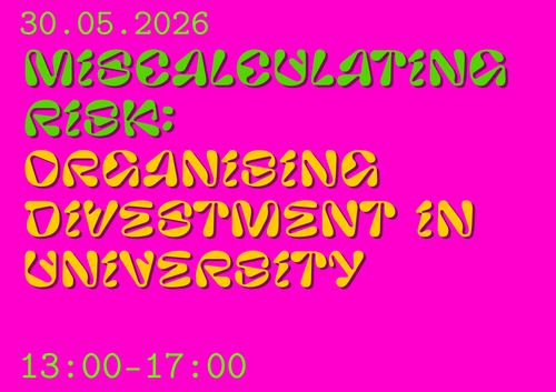 Miscalculating Risk: Desinvestering aan de universiteit organiseren