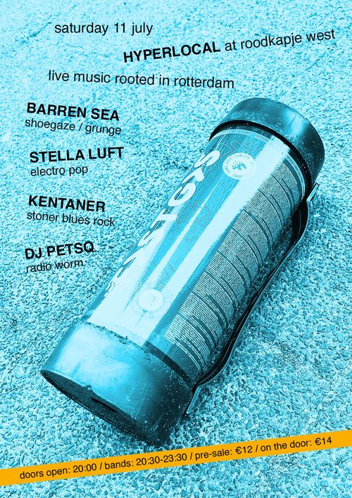 HYPERLOCAL: BARREN SEA + STELLA LUFT + KENTANER