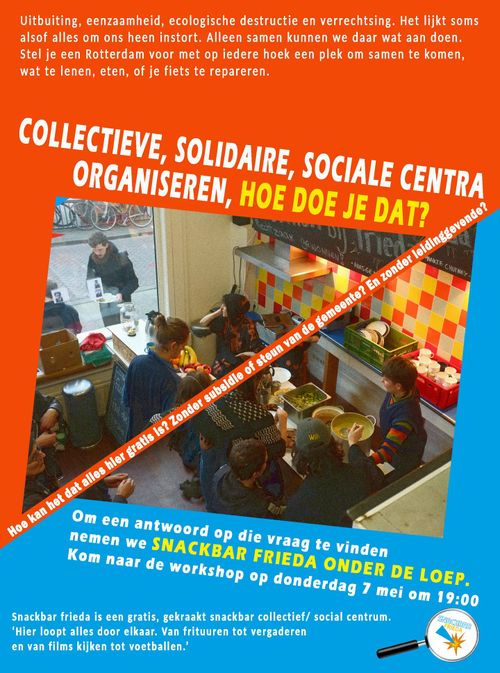 Collective and social organising, how do you do that? A day with Snackbar Frieda 